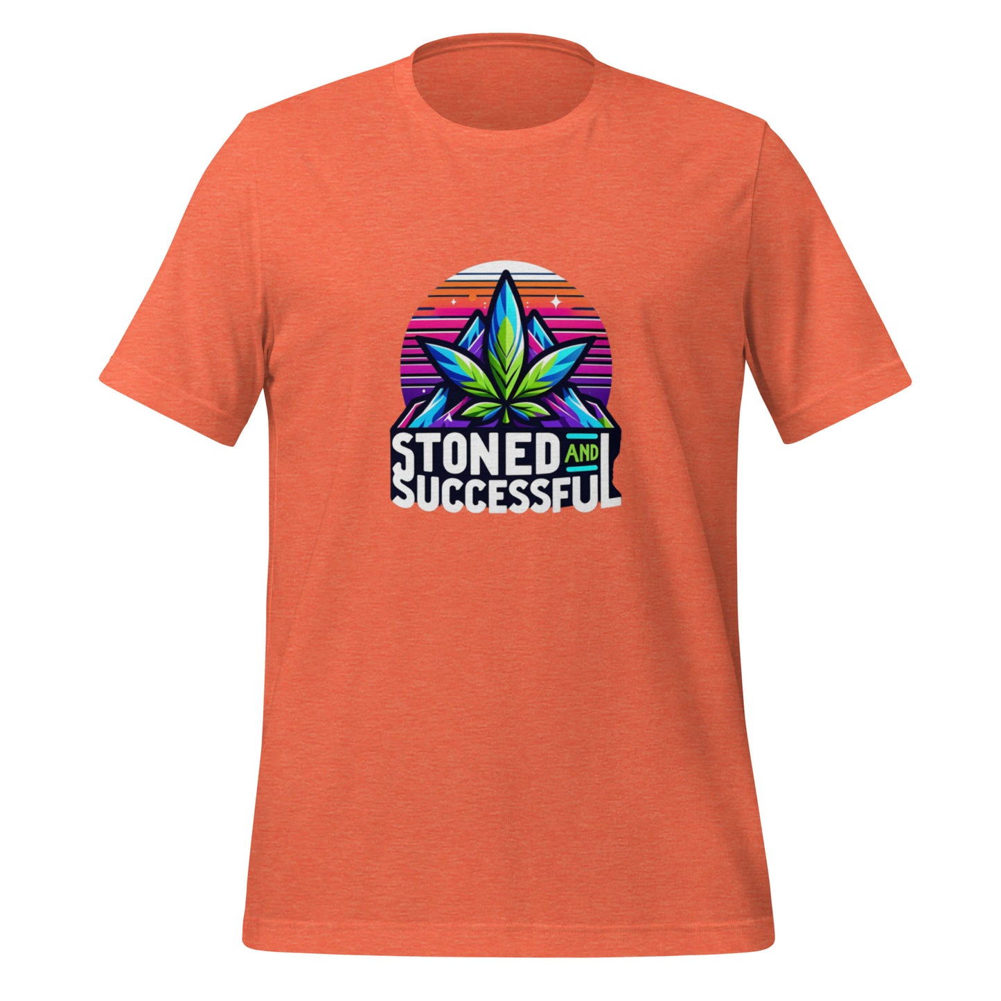 Stoned and Successful t-shirt