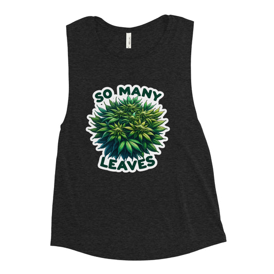 So Many Leaves - Femme Cut Muscle Tank