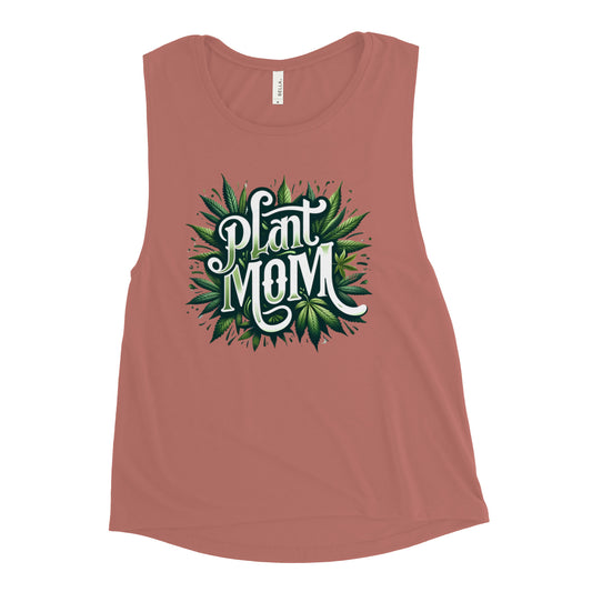 Plant Mom - Femme Cut Muscle Tank